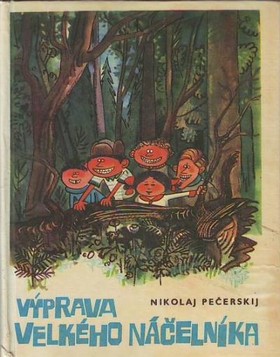 VÝPRAVA VELKÉHO NÁČELNÍKA